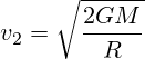 v_2=\sqrt{{\frac{2GM}{R}}}